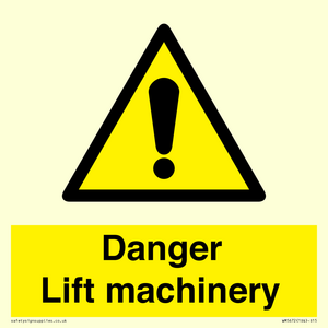 Danger Lift machinery